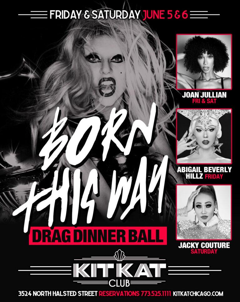 KKC BornThisWayDragDinners June5 6