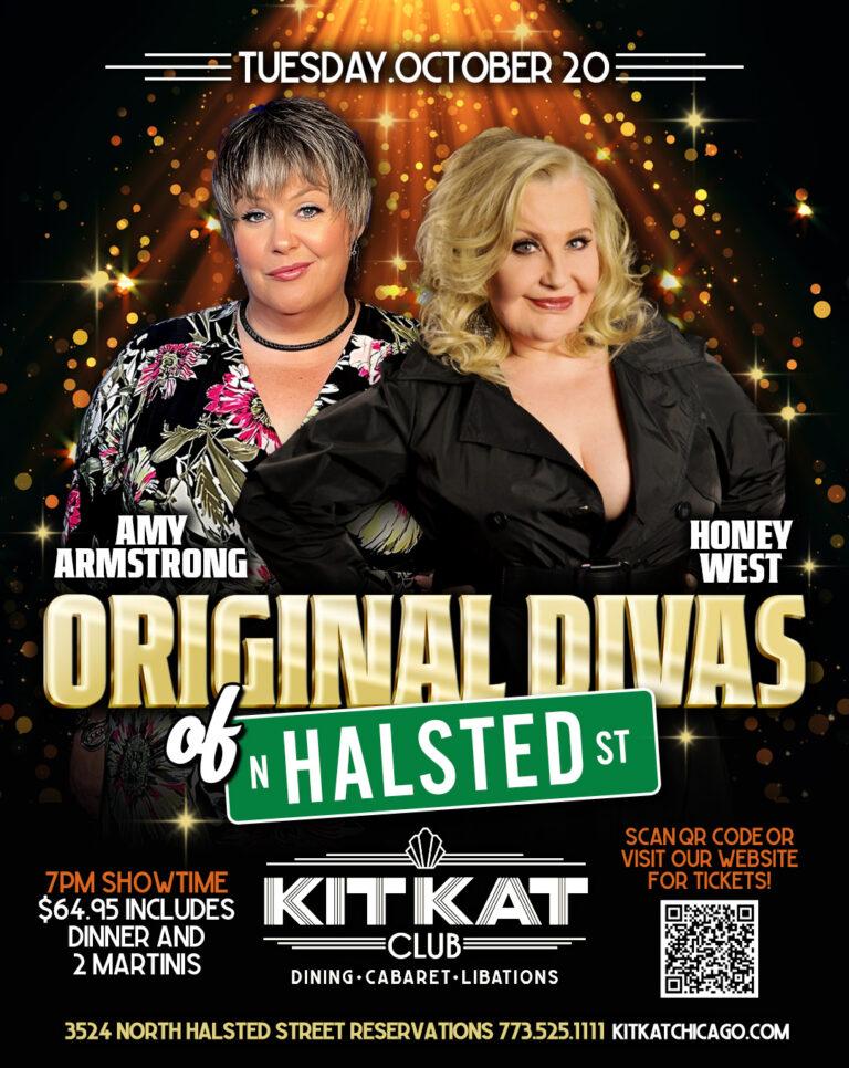 Amy Armstrong and Honey West perform Original Divas of North Halsted Street at Kit Kat Club on Tuesday, October 20.
